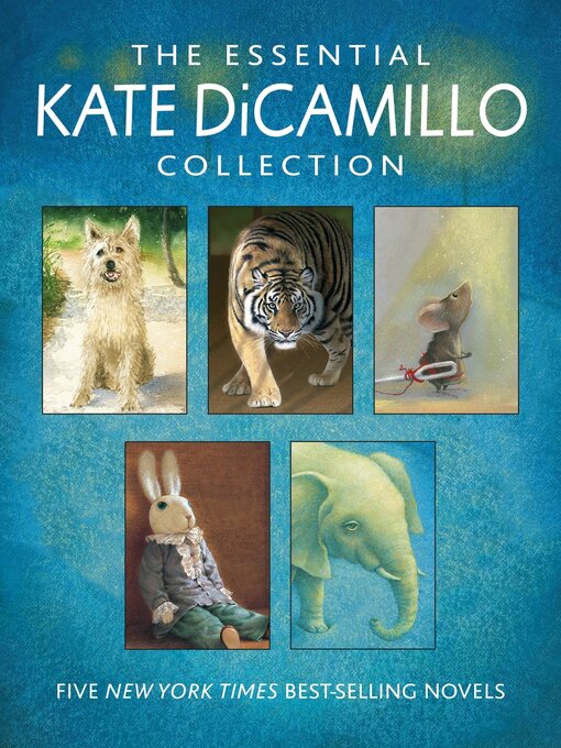 The Essential Kate DiCamillo Collection - Jefferson County Public